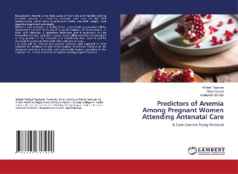 Predictors of Anemia Among Pregnant Women Attending Antenatal Care: A Case Control Study Protocol