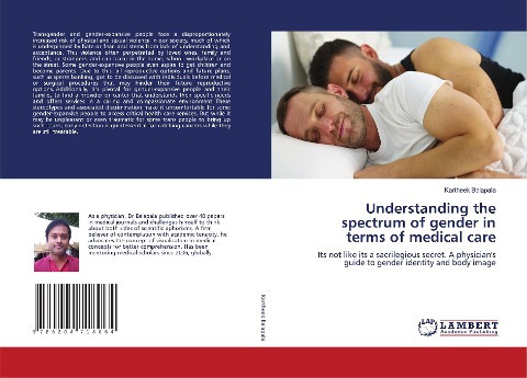 Understanding the spectrum of gender in terms of medical care: Its not like its a sacrilegious secret. A physicians guide to gender identity and body image