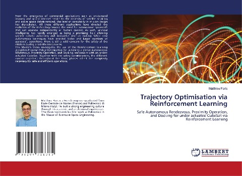 Trajectory Optimisation via Reinforcement Learning: Safe Autonomous Rendezvous, Proximity Operation, and Docking for under-actuated CubeSat via Reinforcement Learning
