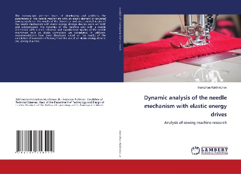 Dynamic analysis of the needle mechanism with elastic energy drives: Analysis of sewing machine research