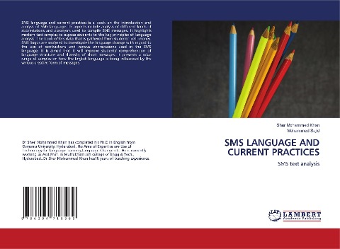 SMS LANGUAGE AND CURRENT PRACTICES: SMS text analysis