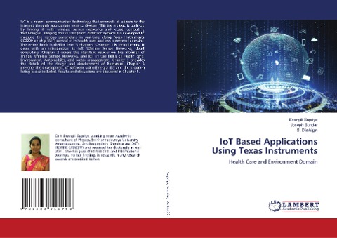 IoT Based Applications Using Texas Instruments: Health Care and Environment Domain