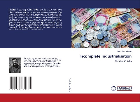 Incomplete Industrialisation: The case of India