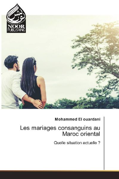 Les mariages consanguins au Maroc oriental: Quelle situation actuelle ?