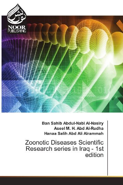 Zoonotic Diseases Scientific Research series in Iraq - 1st edition