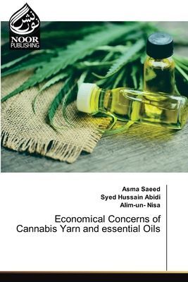 Economical Concerns of Cannabis Yarn and essential Oils