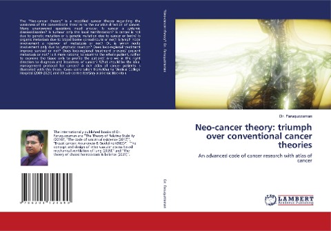 Neo-cancer theory: triumph over conventional cancer theories: An advanced code of cancer research with atlas of cancer