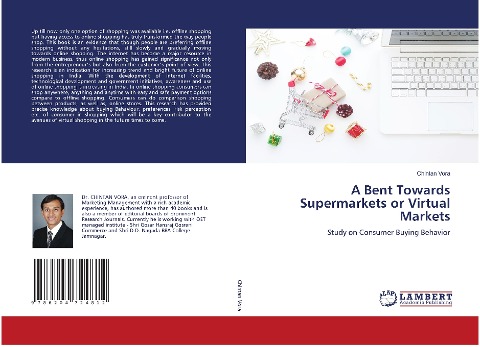 A Bent Towards Supermarkets or Virtual Markets: Study on Consumer Buying Behavior