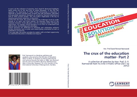 The Crux of the Education Matter- Part 2: A collection of speeches by Hon. Prof. D.R. Namwandi from his time in Public Office(2011 to 2012)