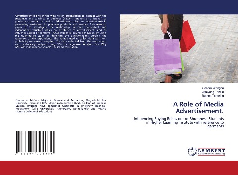 A Role of Media Advertisement.: Influencing Buying Behaviour of Bhutanese Students in Higher Learning Institute with reference to garments