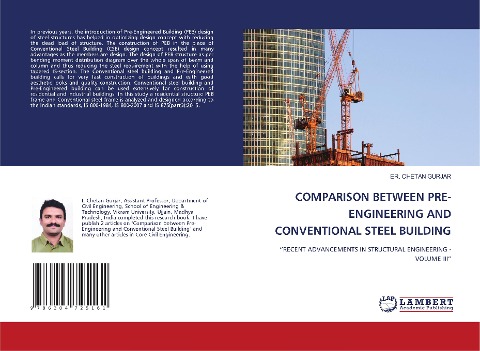 COMPARISON BETWEEN PRE-ENGINEERING AND CONVENTIONAL STEEL BUILDING: RECENT ADVANCEMENTS IN STRUCTURAL ENGINEERING - VOLUME III