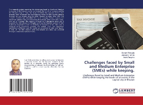 Challenges faced by Small and Medium Enterprise (SMEs) while keeping.: Challenges faced by Small and Medium Enterprise (SMEs) while keeping the books of accounts in the capital city of Bhutan