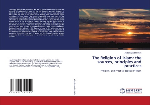 The Religion of Islam: the sources, principles and practices: Principles and Practical aspects of Islam