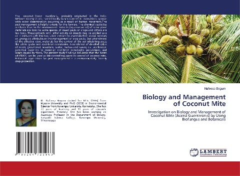 Biology and Management of Coconut Mite: Investigation on Biology and Management of Coconut Mite (Aceria Guerreronis) by Using Biofungus and Botanicals