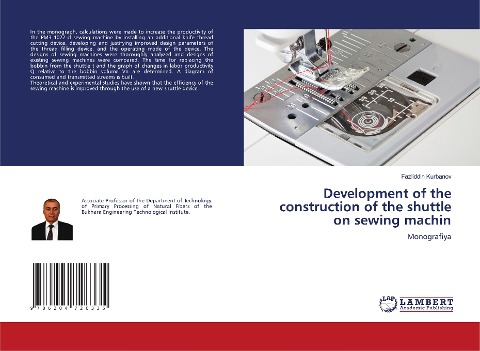 Development of the construction of the shuttle on sewing machin: Monografiya