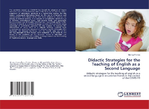 Didactic Strategies for the Teaching of English as a Second Language: Didactic strategies for the teaching of english as a second language in ecuadorian homes in the context of the COVID-19