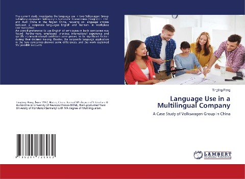 Language Use in a Multilingual Company: A Case Study of Volkswagen Group in China