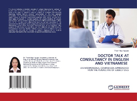 DOCTOR TALK AT CONSULTANCY IN ENGLISH AND VIETNAMESE: AN INTERPERSONAL COMPARISON APPROACHED FROM THE PERSPECTIVE OF SUBJECT USES