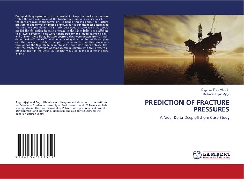 PREDICTION OF FRACTURE PRESSURES: A Niger Delta Deep offshore Case Study