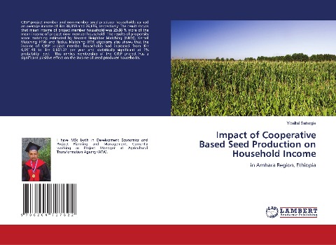 Impact of Cooperative Based Seed Production on Household Income: in Amhara Region, Ethiopia