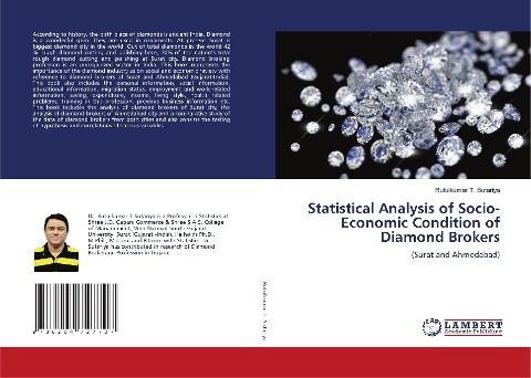 Statistical Analysis of Socio-Economic Condition of Diamond Brokers: (Surat and Ahmedabad)