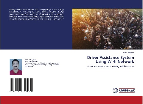 Driver Assistance System Using Wi-fi Network: Driver Assistance System Using Wi-fi Network