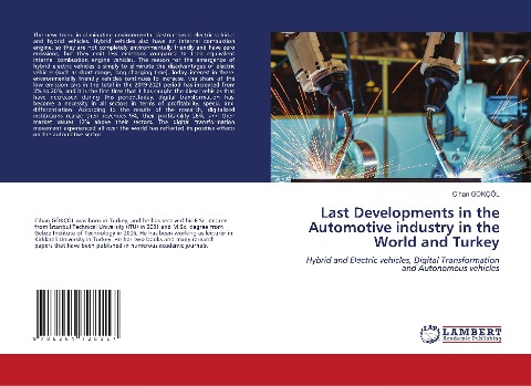 Last Developments in the Automotive industry in the World and Turkey: Hybrid and Electric vehicles, Digital Transformation and Autonomous vehicles