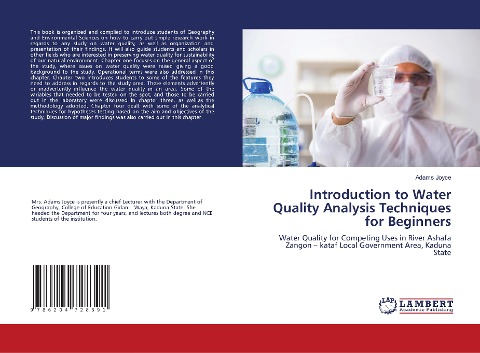 Introduction to Water Quality Analysis Techniques for Beginners: Water Quality for Competing Uses in River Ashafa Zangon - kataf Local Government Area, Kaduna State