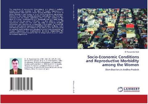 Socio-Economic Conditions and Reproductive Morbidity among the Women: Slum Dwellers in Andhra Pradesh