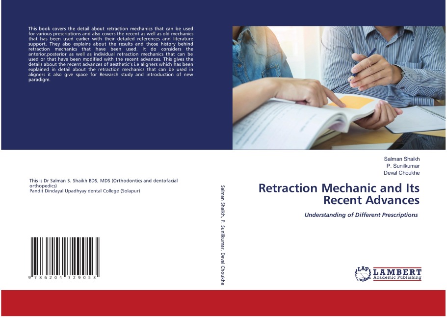 Retraction Mechanic and Its Recent Advances: Understanding of Different Prescriptions