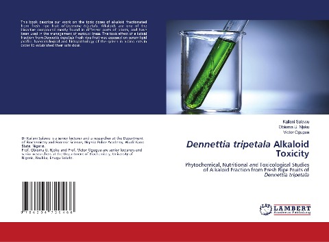 Dennettia tripetala Alkaloid Toxicity: Phytochemical, Nutritional and Toxicological Studies of Alkaloid Fraction from Fresh Ripe Fruits of Dennettia tripetala