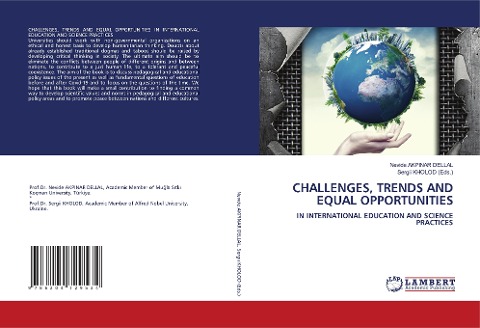 CHALLENGES, TRENDS AND EQUAL OPPORTUNITIES: IN INTERNATIONAL EDUCATION AND SCIENCE PRACTICES