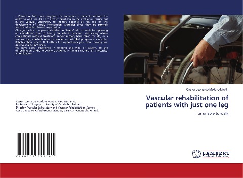 Vascular rehabilitation of patients with just one leg: or unable to walk