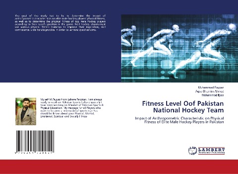 Fitness Level Oof Pakistan National Hockey Team: Impact of Anthropometric Characteristic on Physical Fitness of Elite Male Hockey Players in Pakistan