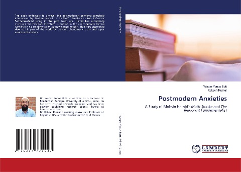 Postmodern Anxieties: A Study of Mohsin Hamids Moth Smoke and The Reluctant Fundamentalist