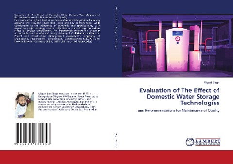 Evaluation of The Effect of Domestic Water Storage Technologies: and Recommendations for Maintenance of Quality