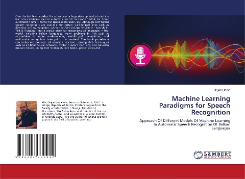 Machine Learning Paradigms for Speech Recognition: Approach Of Different Models Of Machine Learning In Automatic Speech Recognition Of Balkan Languages