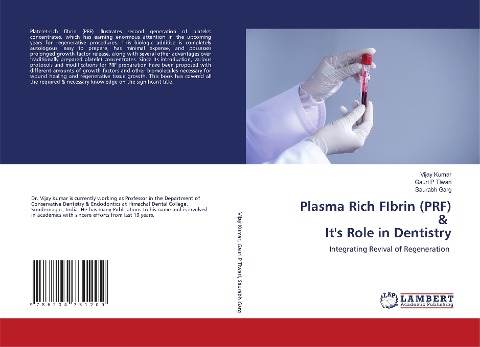 Plasma Rich FIbrin (PRF) & Its Role in Dentistry: Integrating Revival of Regeneration