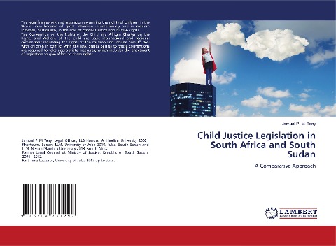 Child Justice Legislation in South Africa and South Sudan: A Comparative Approach