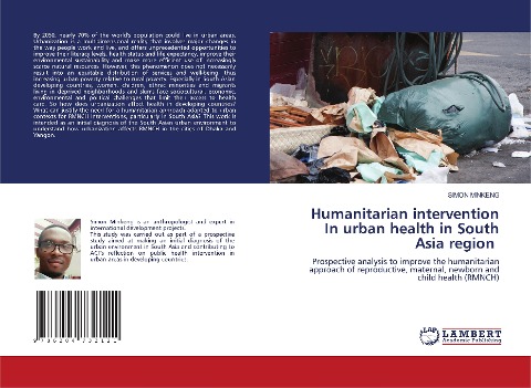 Humanitarian intervention In urban health in South Asia region: Prospective analysis to improve the humanitarian approach of reproductive, maternal, newborn and child health (RMNCH)