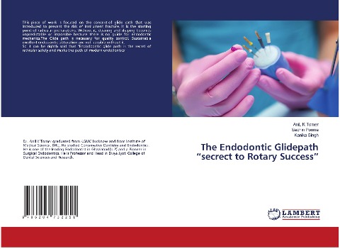 The Endodontic Glidepath secrect to Rotary Success