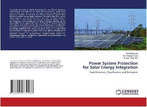Power System Protection for Solar Energy Integration: Fault Detection, Classification, and Estimation
