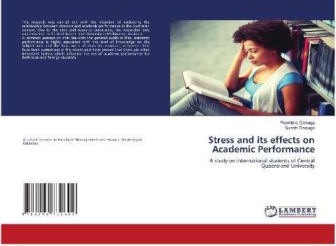 Stress and its effects on Academic Performance: A study on international students of Central Queensland University