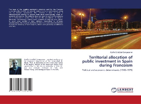 Territorial allocation of public investment in Spain during Francoism: Political and economic determinants (1940-1975)