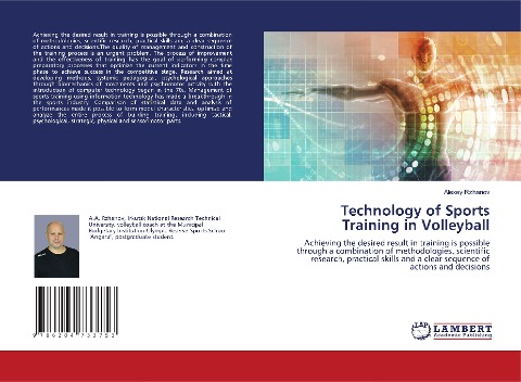 Technology of Sports Training in Volleyball: Achieving the desired result in training is possible through a combination of methodologies, scientific research, practical skills and a clear sequence of actions and decisions