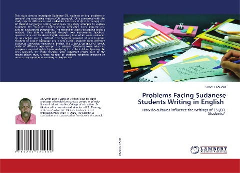 Problems Facing Sudanese Students Writing in English: How do cultures influence the writings of ESL/EFL Students?