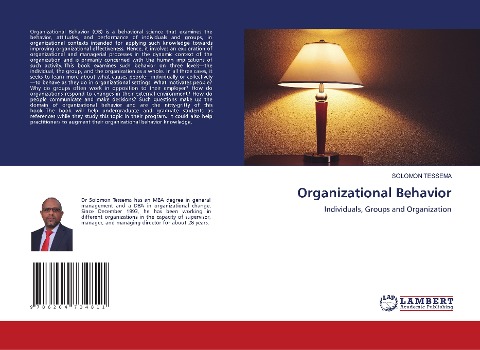 Organizational Behavior: Individuals, Groups and Organization