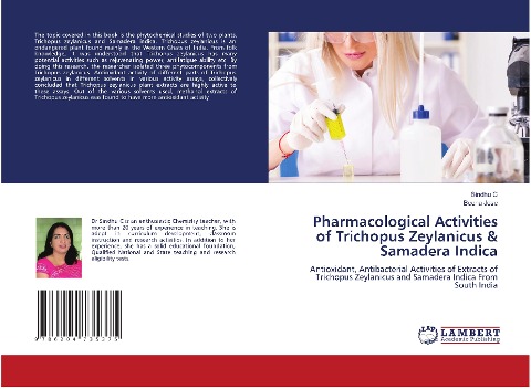 Pharmacological Activities of Trichopus Zeylanicus & Samadera Indica: Antioxidant, Antibacterial Activities of Extracts of Trichopus Zeylanicus and Samadera Indica From South India