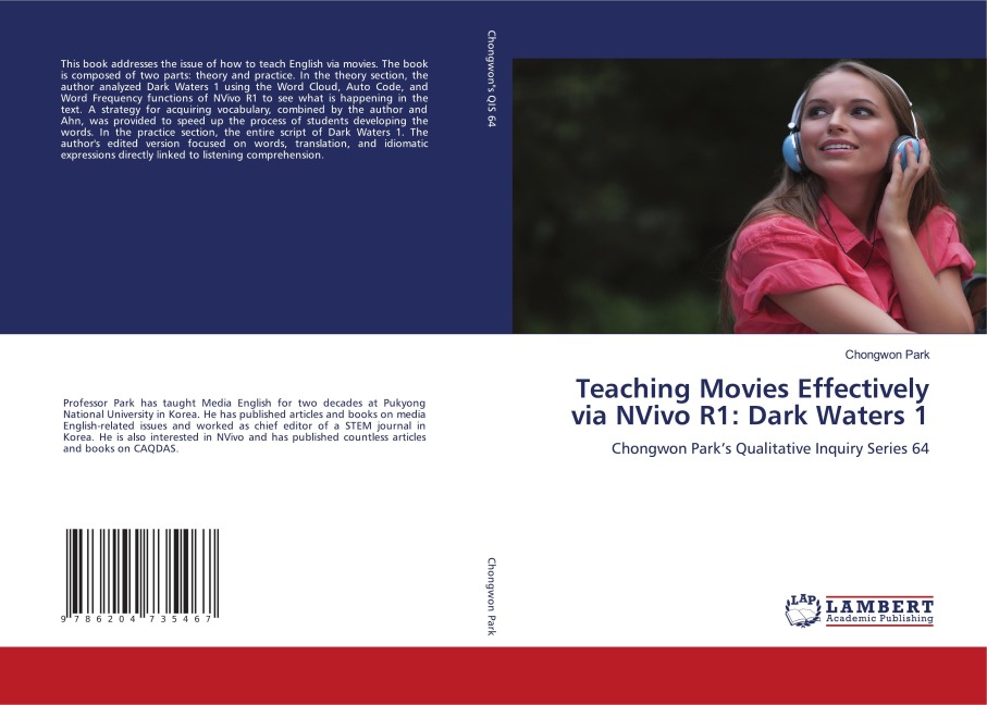 Teaching Movies Effectively via NVivo R1: Dark Waters 1: Chongwon Parks Qualitative Inquiry Series 64