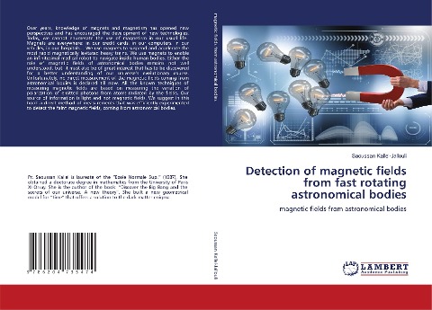 Detection of magnetic fields from fast rotating astronomical bodies: magnetic fields from astronomical bodies